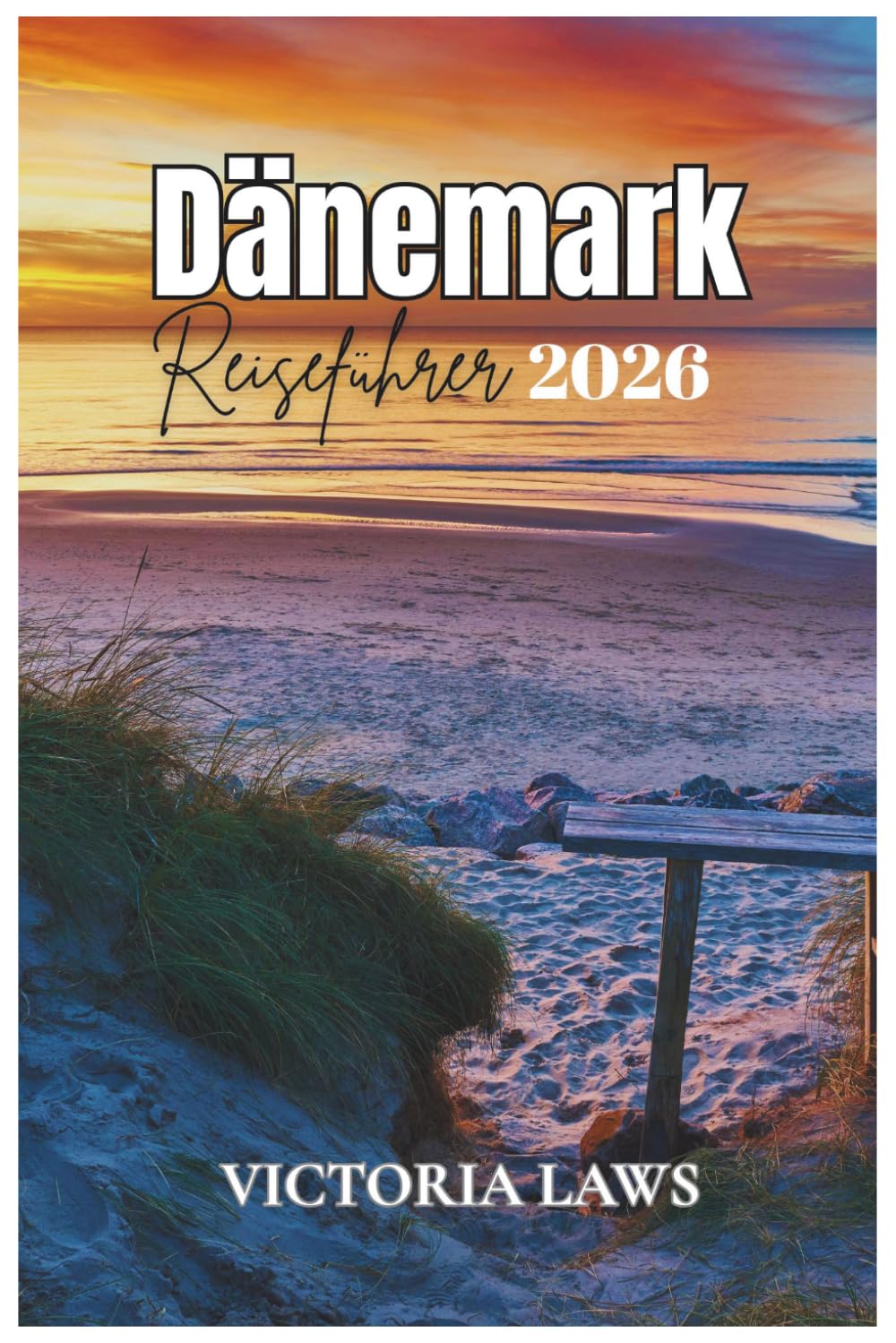 DÄNEMARK REISEFÜHRER 2026