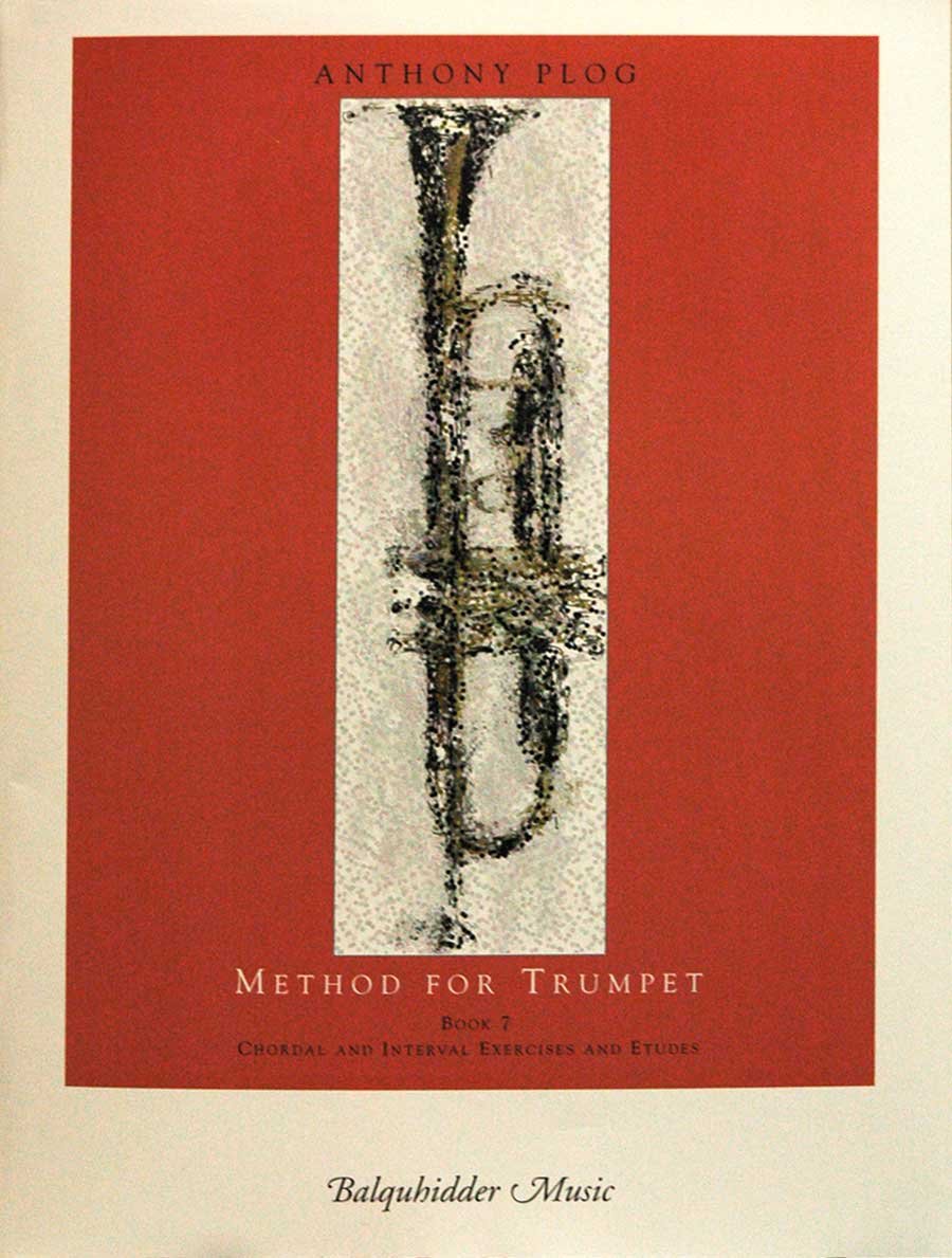Anthony Plog Method for Trumpet Book 7 9780825871221 Anthony Plog Books