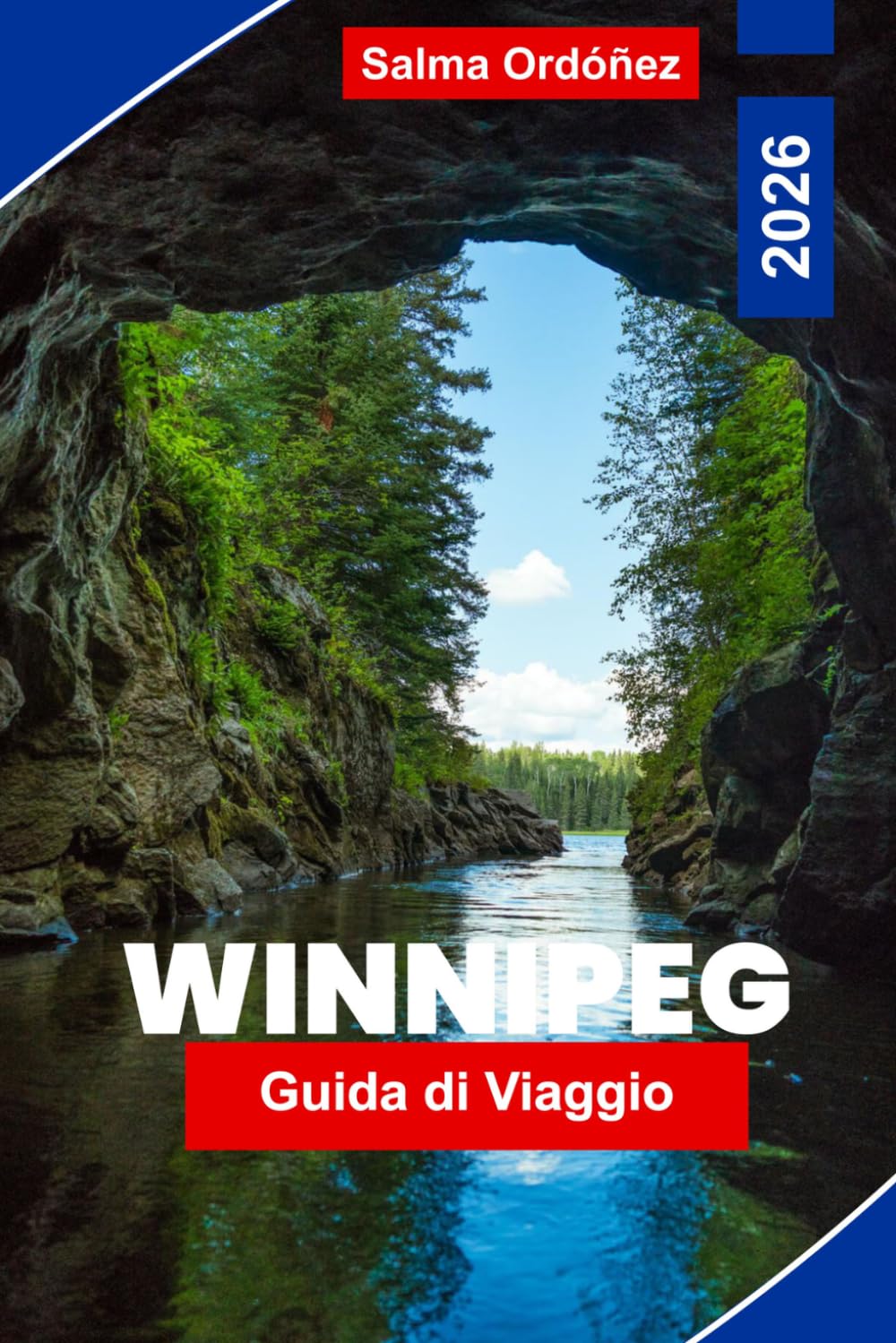 WINNIPEG Guida di viaggio 2026: Esplora siti storici, attrazioni culturali, parchi panoramici, cucina locale e consigli pratici per il tuo viaggio in Canada