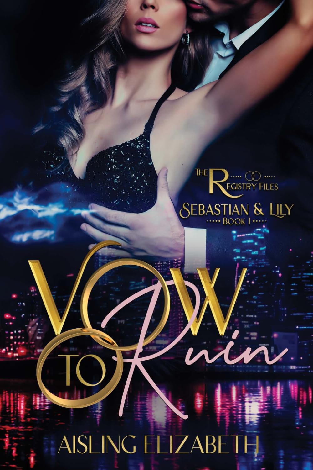 Vow to Ruin (The Ruthless Vows Series)