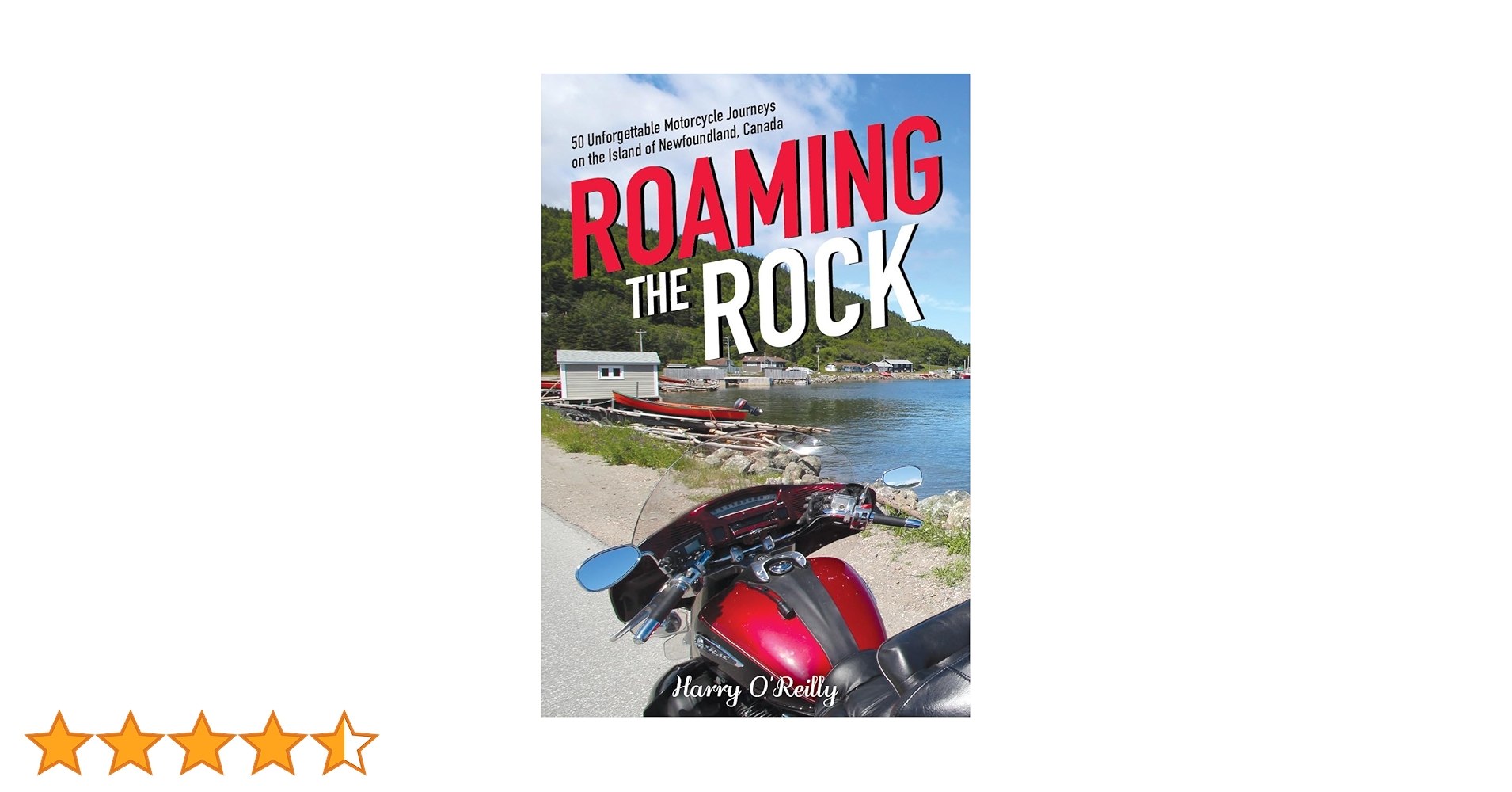 Roaming the Rock: 50 Unforgettable Motorcycle Journeys on the