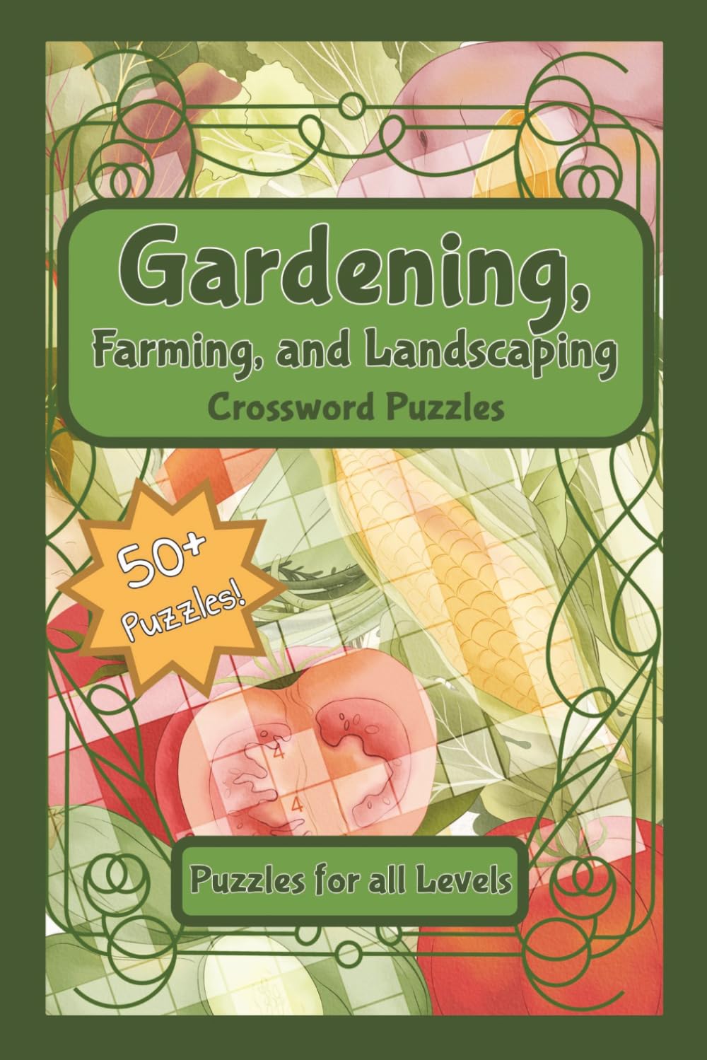 Gardening, Farming, and Landscaping Crossword Puzzles: Crossword Puzzles with Easy to Read Print about Gardening, Farming, and Landscaping | 6x9 ... Gift for Students, Learners, and Relaxation