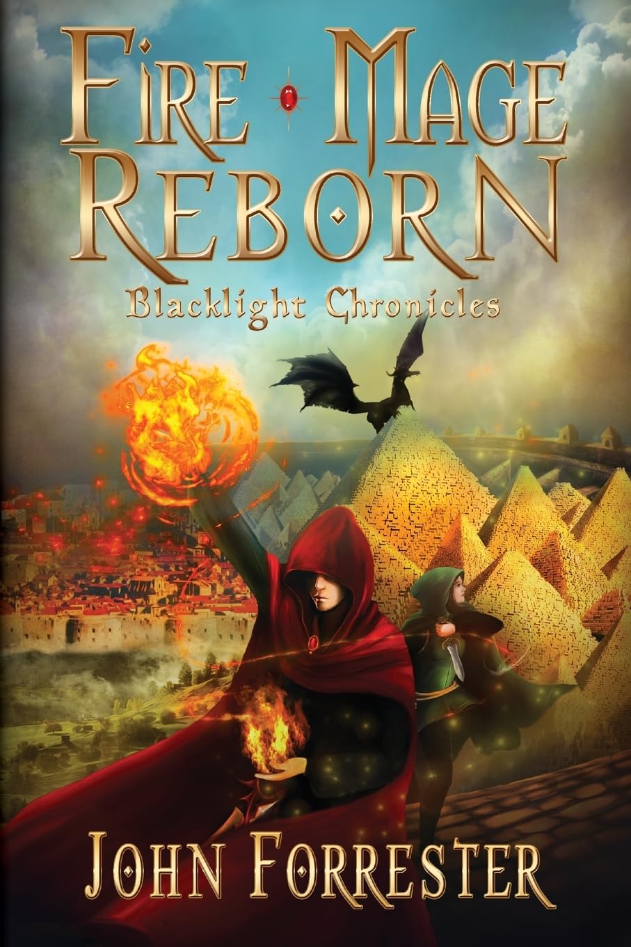 Fire Mage Reborn: Volume 1 (Blacklight Chronicles)