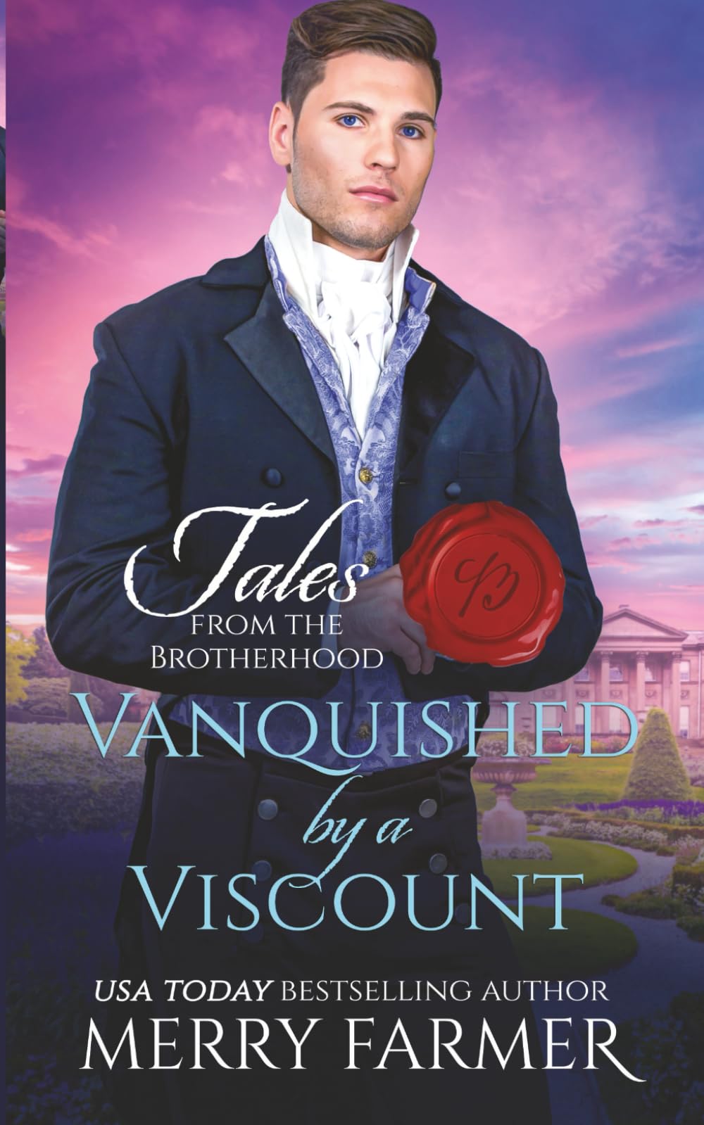 Vanquished by a Viscount: 3 (Tales from the Brotherhood)