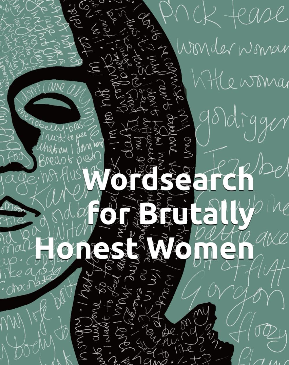 Wordsearch for Brutally Honest Women (Word searches)