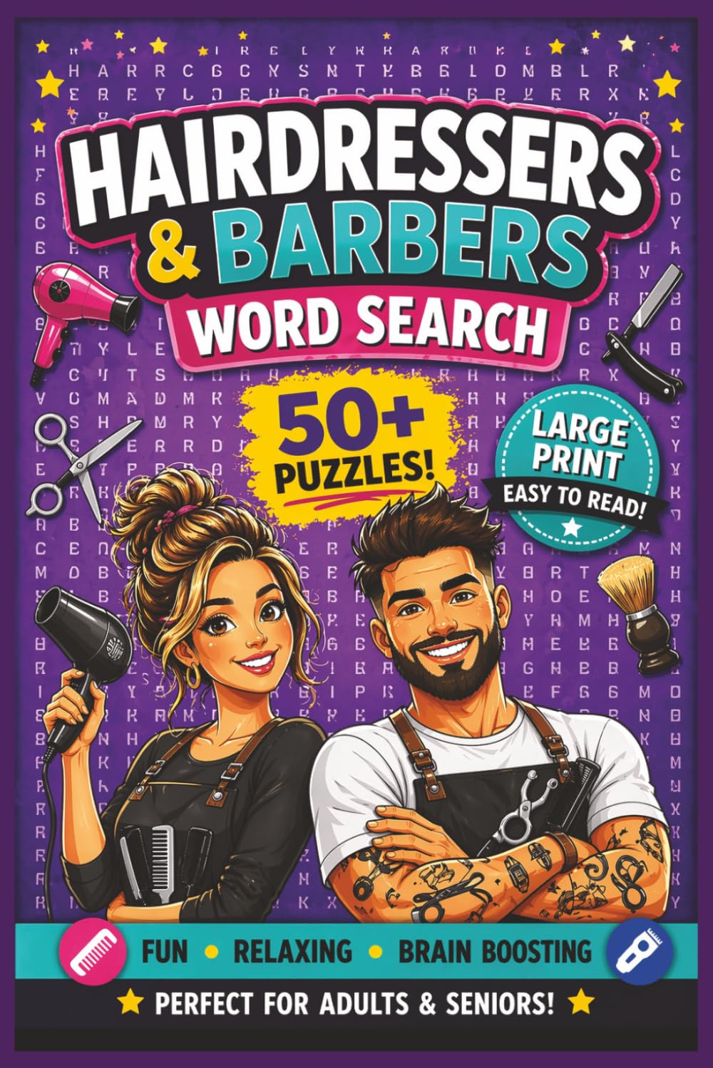 Hairdressers and Barbers Wordsearch: Wordsearch puzzle book for Hairdressers and Barber salons, 6x9inches, 110pages, 50+ puzzles, solutions included, easy read print.