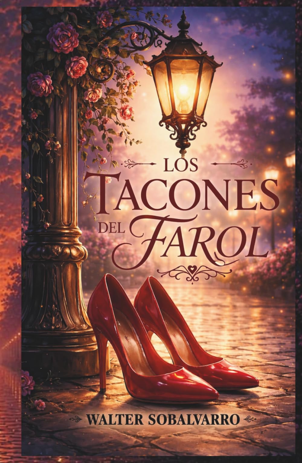 LOS TACONES DEL FAROL: secretos de un soñador