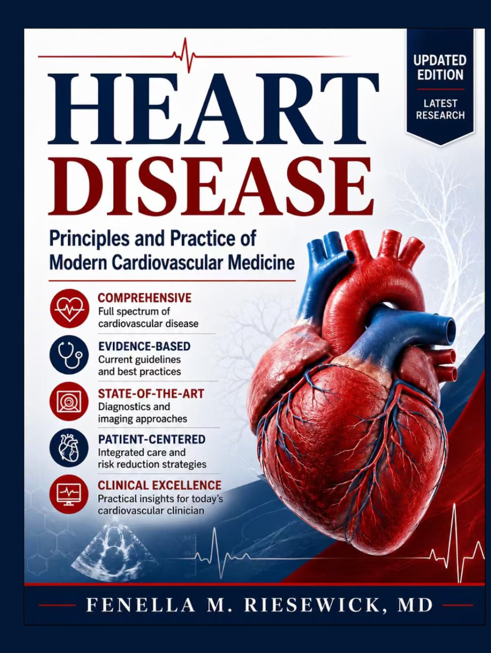 HEART DISEASE: Principles and Practice of Modern Cardiovascular Medicine