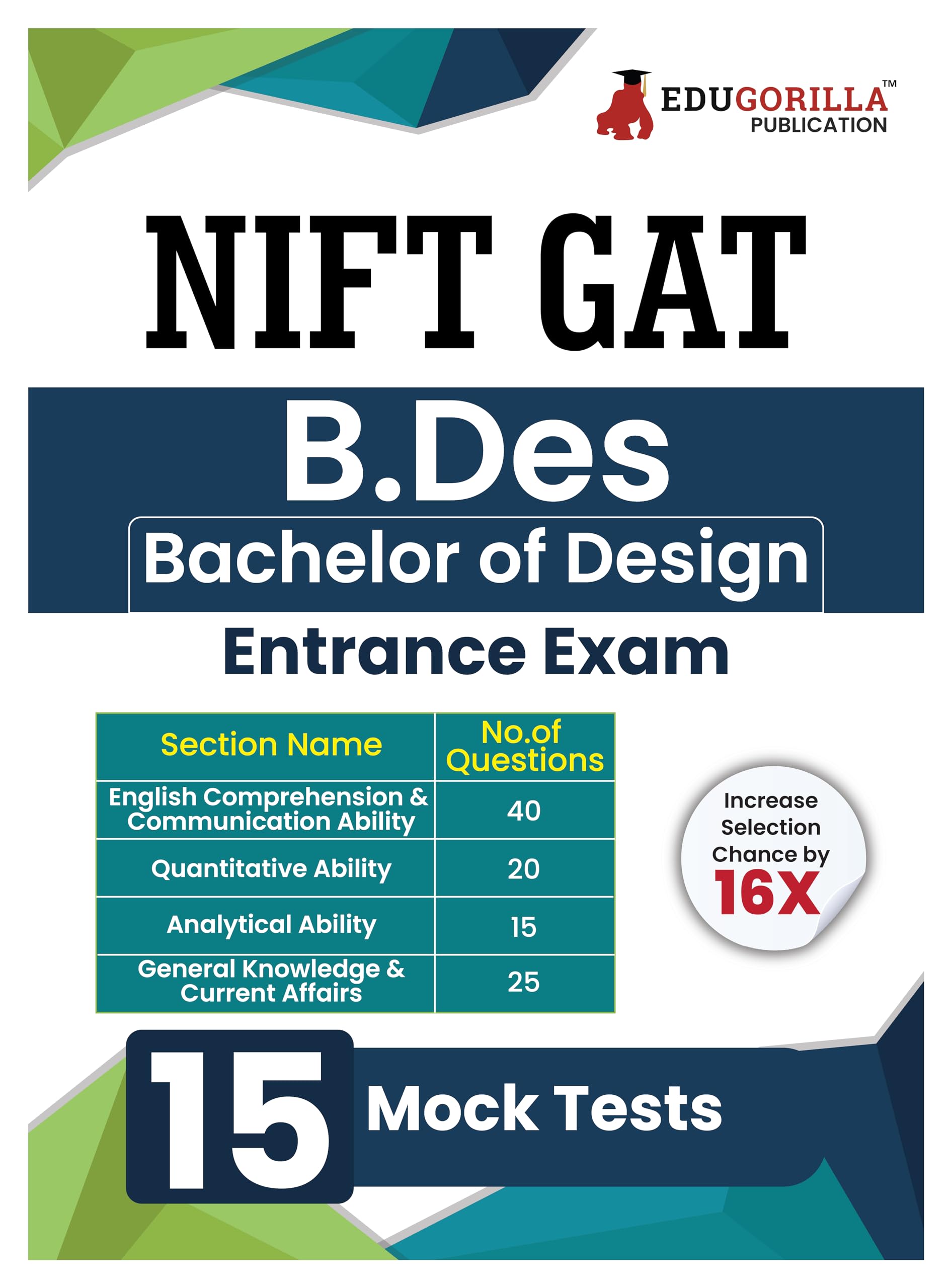 NIFT GAT B.Des 2024 : General Ability Test for Bachelor of Design | 15 Full Length Mock Tests with Free Access to Online Tests