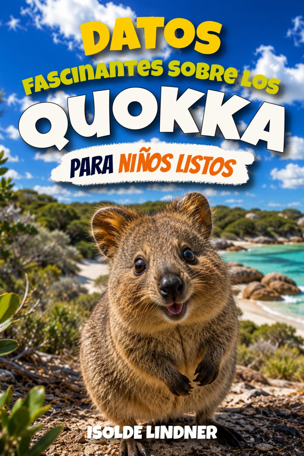 Datos fascinantes sobre quokka para niños inteligentes: Descubre al marsupial más feliz del mundo y la increíble fauna de Australia
