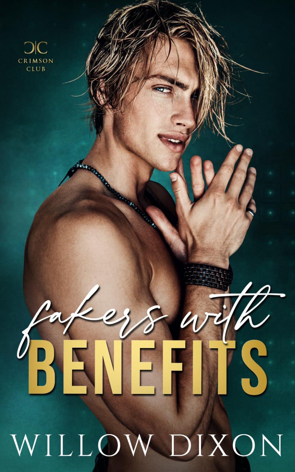 Fakers with Benefits (Crimson Club)