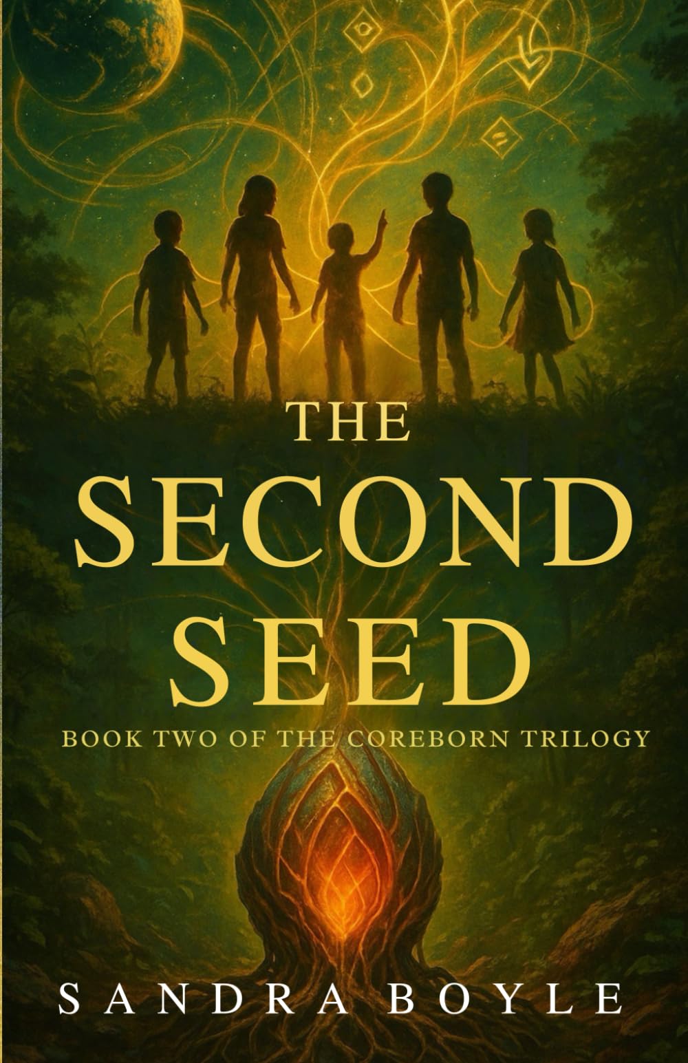 The Second Seed: Book 2 The Coreborn Trilogy