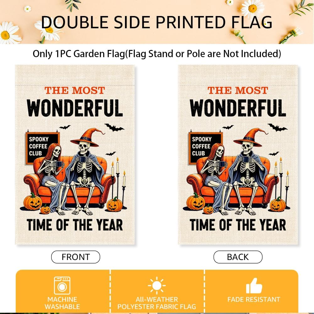 The Most Wonderful Time Of The Year Garden Flag, Double Sided Yard Outdoor Farmhouse Lawn Porch Decor Banner, Spooky Skeleton Flag For Coffee Lover, Halloween Funny Gifts for Family Friend - Image 3