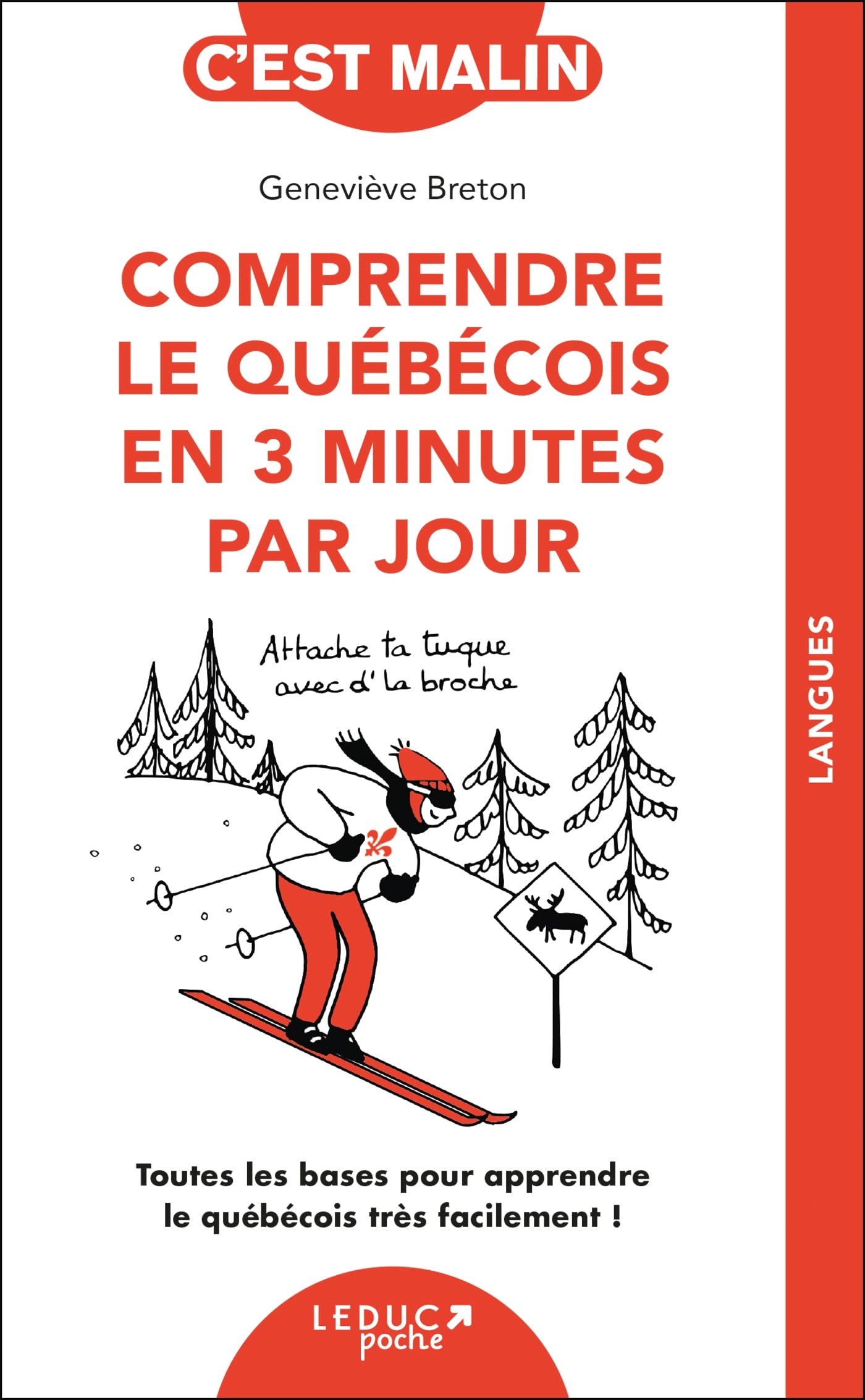 Comprendre le québécois en 3 minutes par jour, c'est malin (French Edition)