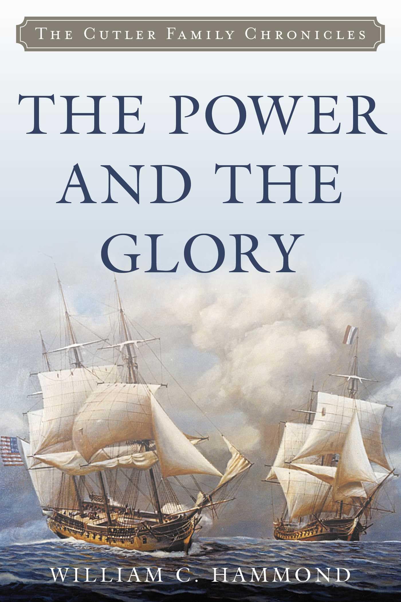 Power and the Glory (Cutler Family Chronicles)