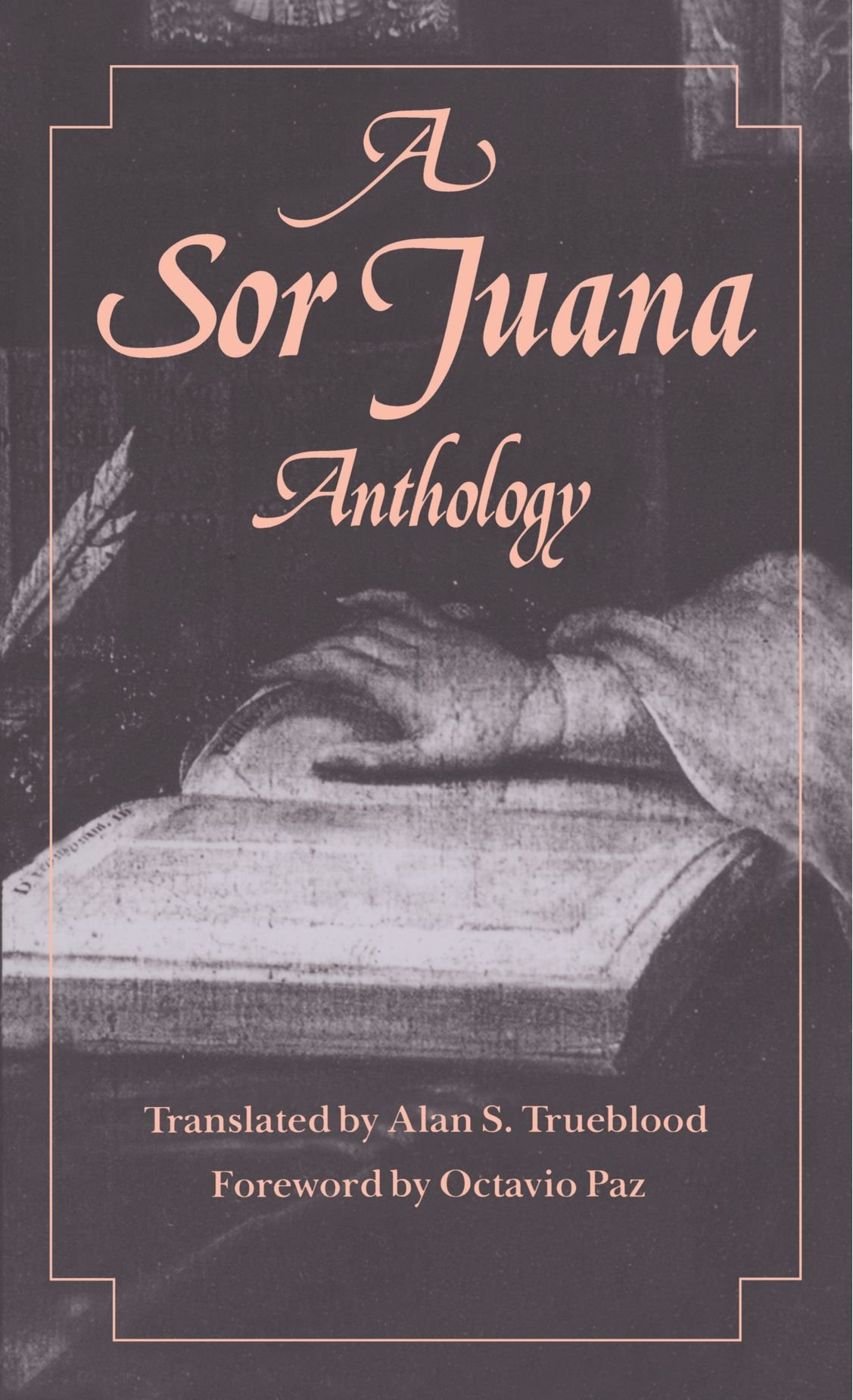 A Sor Juana Anthology