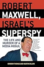 Robert Maxwell, Israel's Superspy