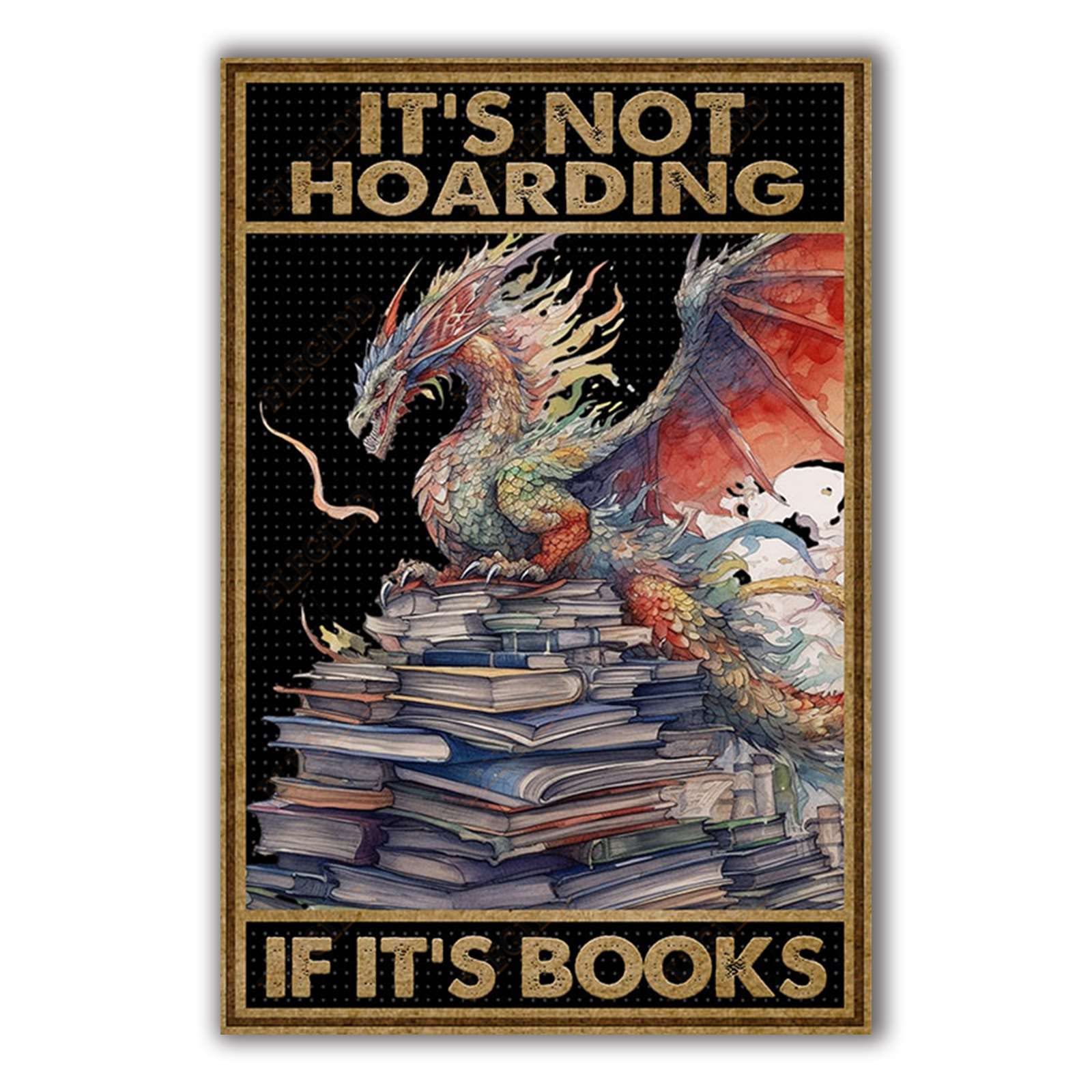 Anceky It'sHoarding If It's Books Dragon Metal Tin Sign Retro Signs Wall Decor for Home Kitchen Yard Outdoor Cafe 12×16 Inch