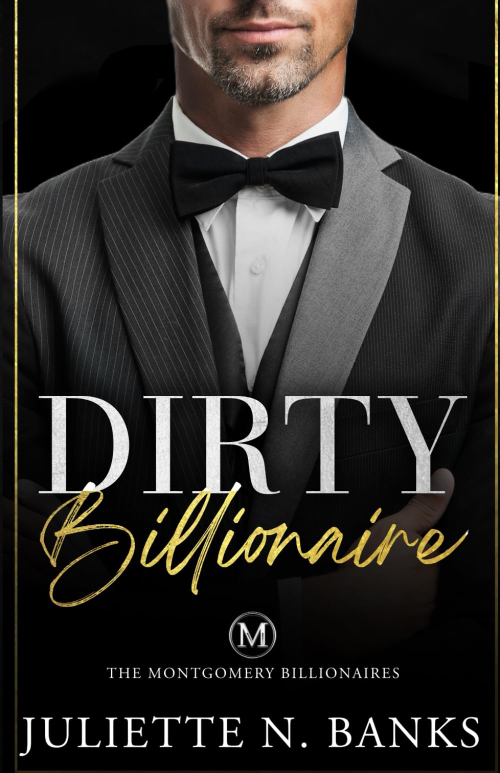 Dirty Billionaire: Steamy Billionaire Romance (Dufort Dynasty World) (The Montgomery Billionaires)