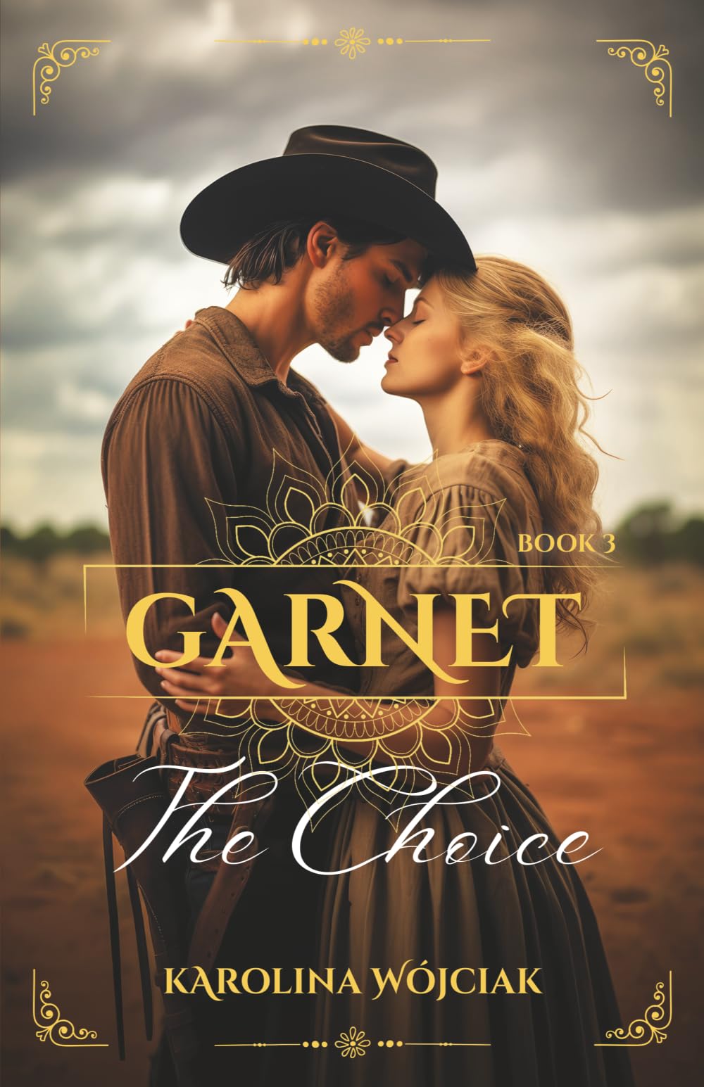Garnet: The Choice: A Sweeping Western Historical Romance: 3