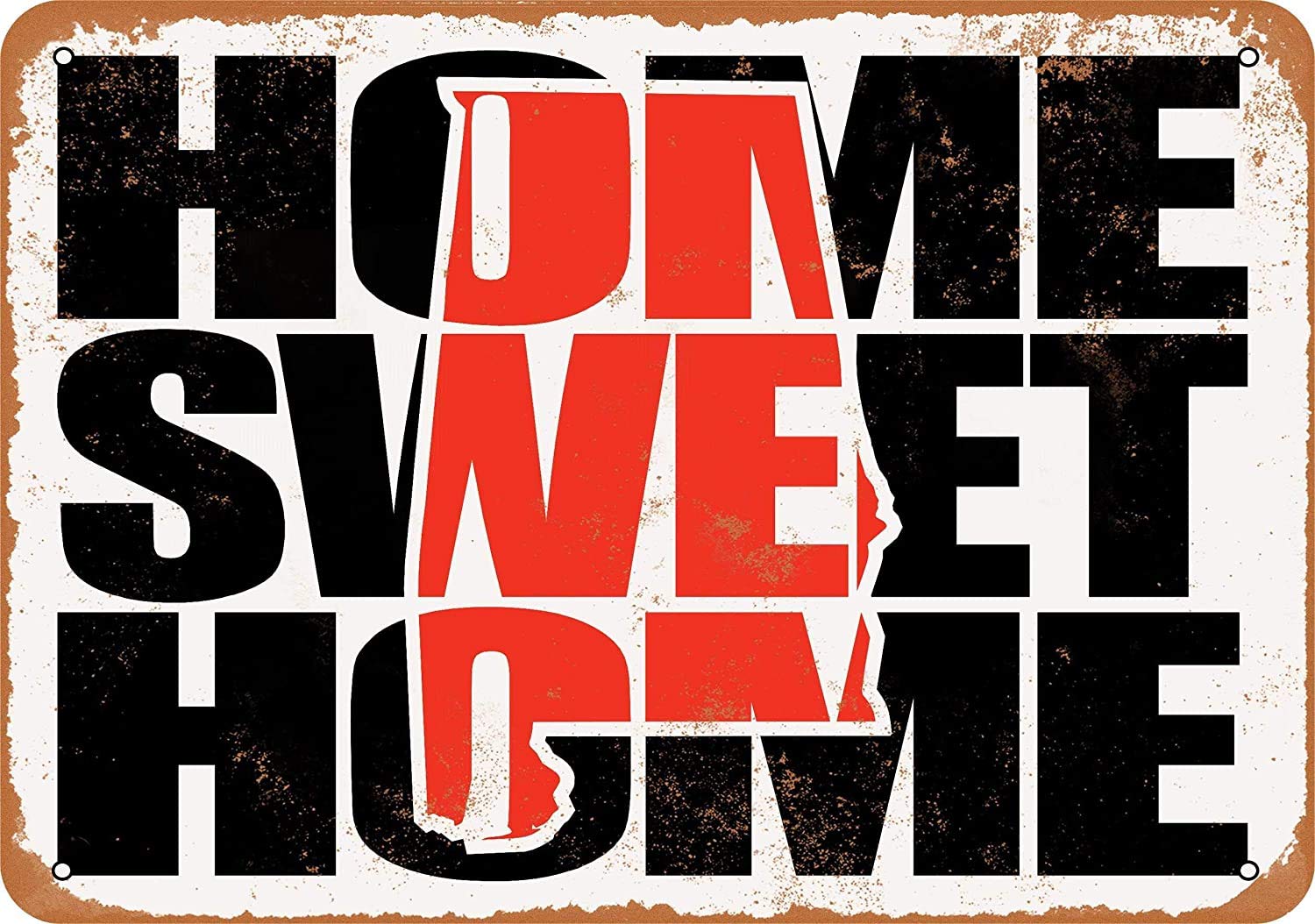 Home Sweet Home Alabama Red Vintage Look Novelty Metal Sign for Home 8 x 12 Tin Sign Man Women Cave Decor