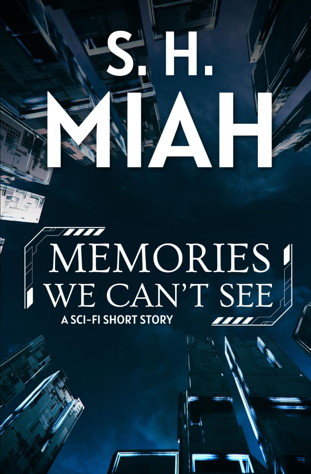 Memories We Can't See: A Sci-Fi Short Story