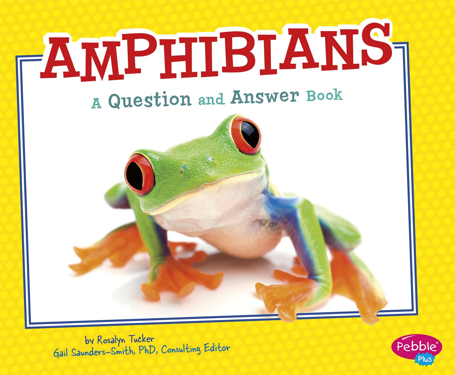 Amphibians A Question and Answer Book (Animal Kingdom Questions and