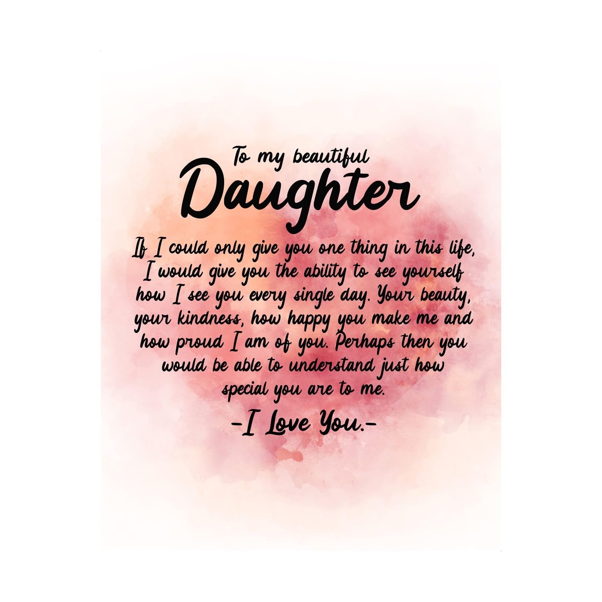 MDBJTCYZN To My Beautiful Daughter Wall-Art, Inspirational Love Quote Print, Gift for Daughter from Mom Dad, Modern Typography Decor for Bedroom, Nursery(Framed,12x18inch(30x45cm))