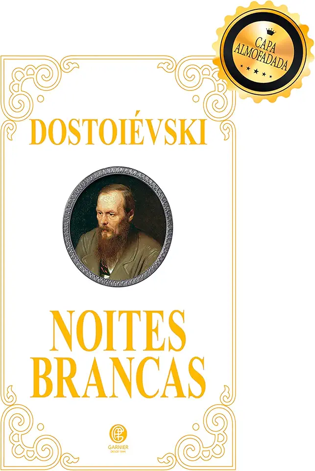 Noites Brancas - Edição de Luxo Almofadada