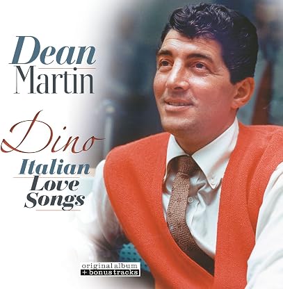 Dean Martin / Dino / Italian Love Songs [Disco de Vinil] por Dean Martin, capa do álbum