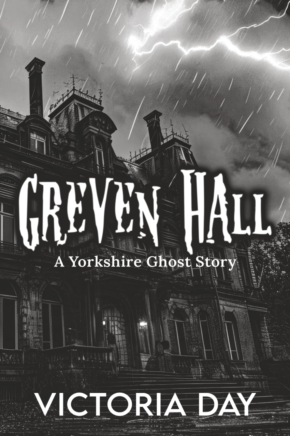 Greven Hall: A Yorkshire Ghost Story