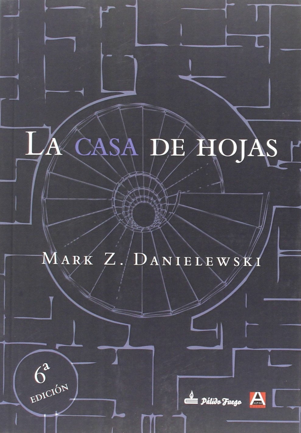 La casa de hojas : MARK Z. DANIELEWSKI: Amazon.com.mx: Libros