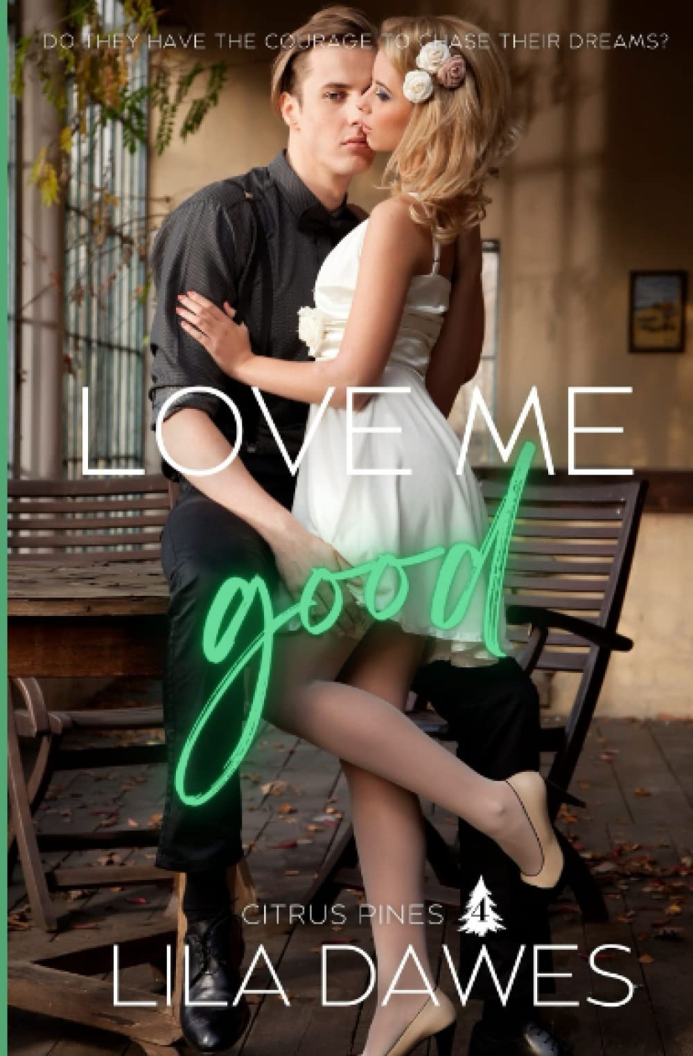 Love Me Good: Citrus Pines Book 4: A Small Town, Steamy Romance Novella