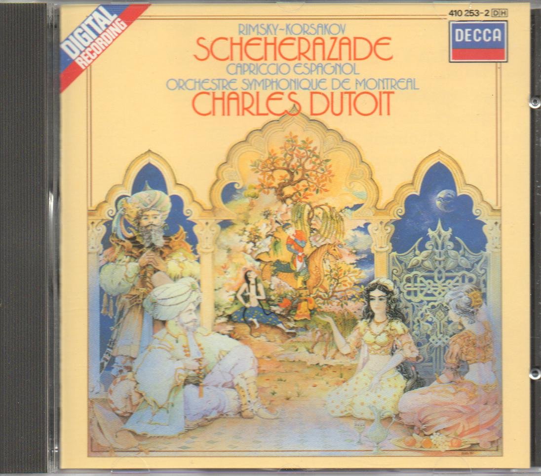 Rimsky-Korsakov: Sheherazade; [Audio CD] Rimsky Korsakov, Nicolai and Charles Dutoit
