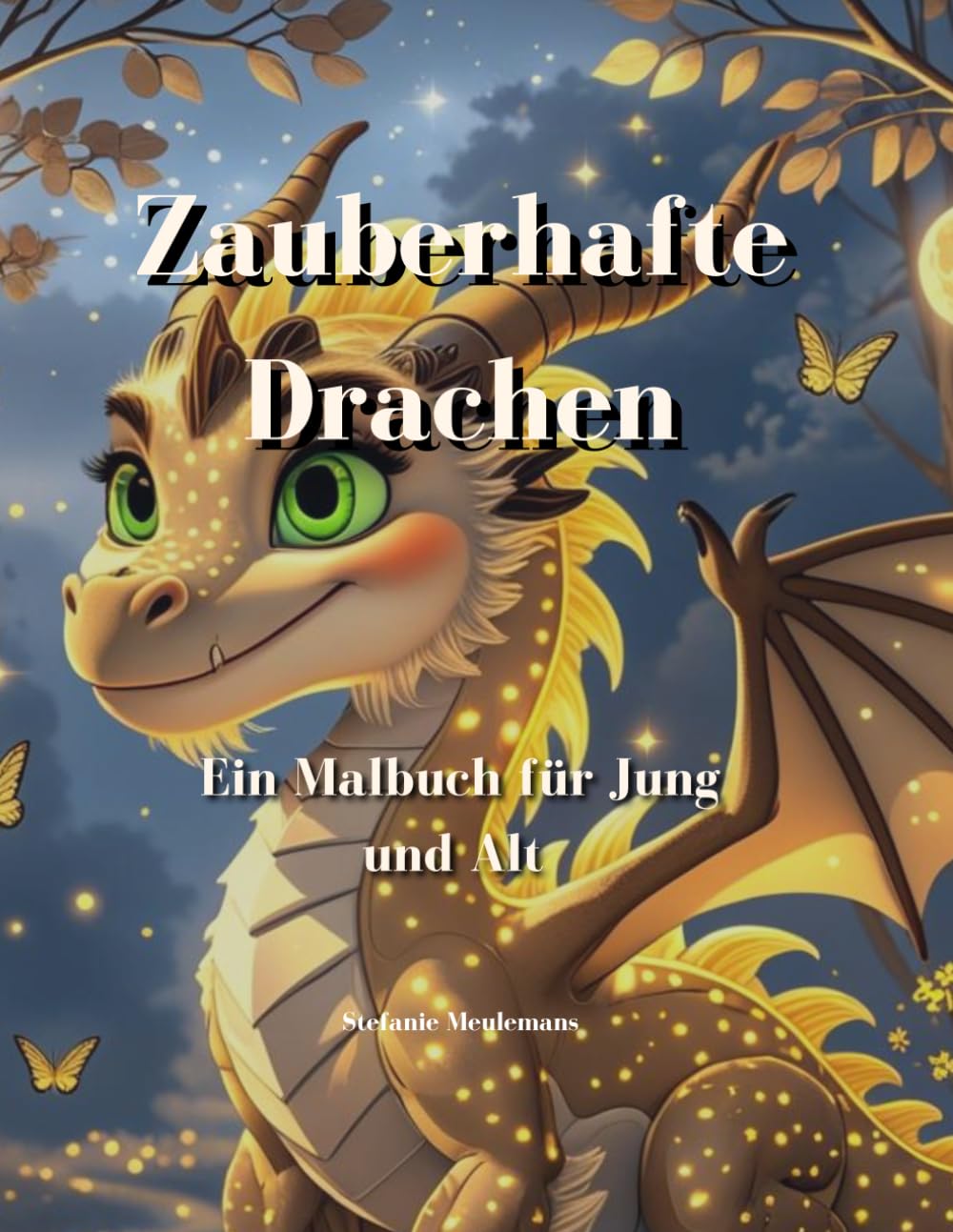 Zauberhafte Drachen: Ein Malbuch für Jung und Alt – ruhige Drachen für entspannte Momente
