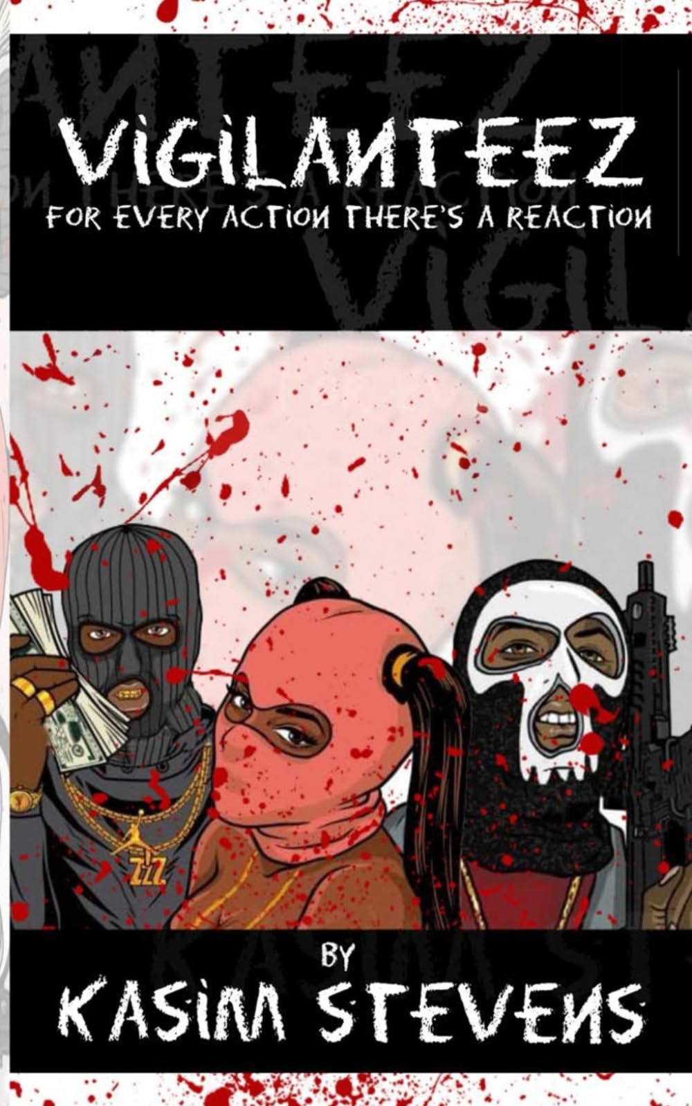 Vigilanteez: For Every Action There's A Reaction