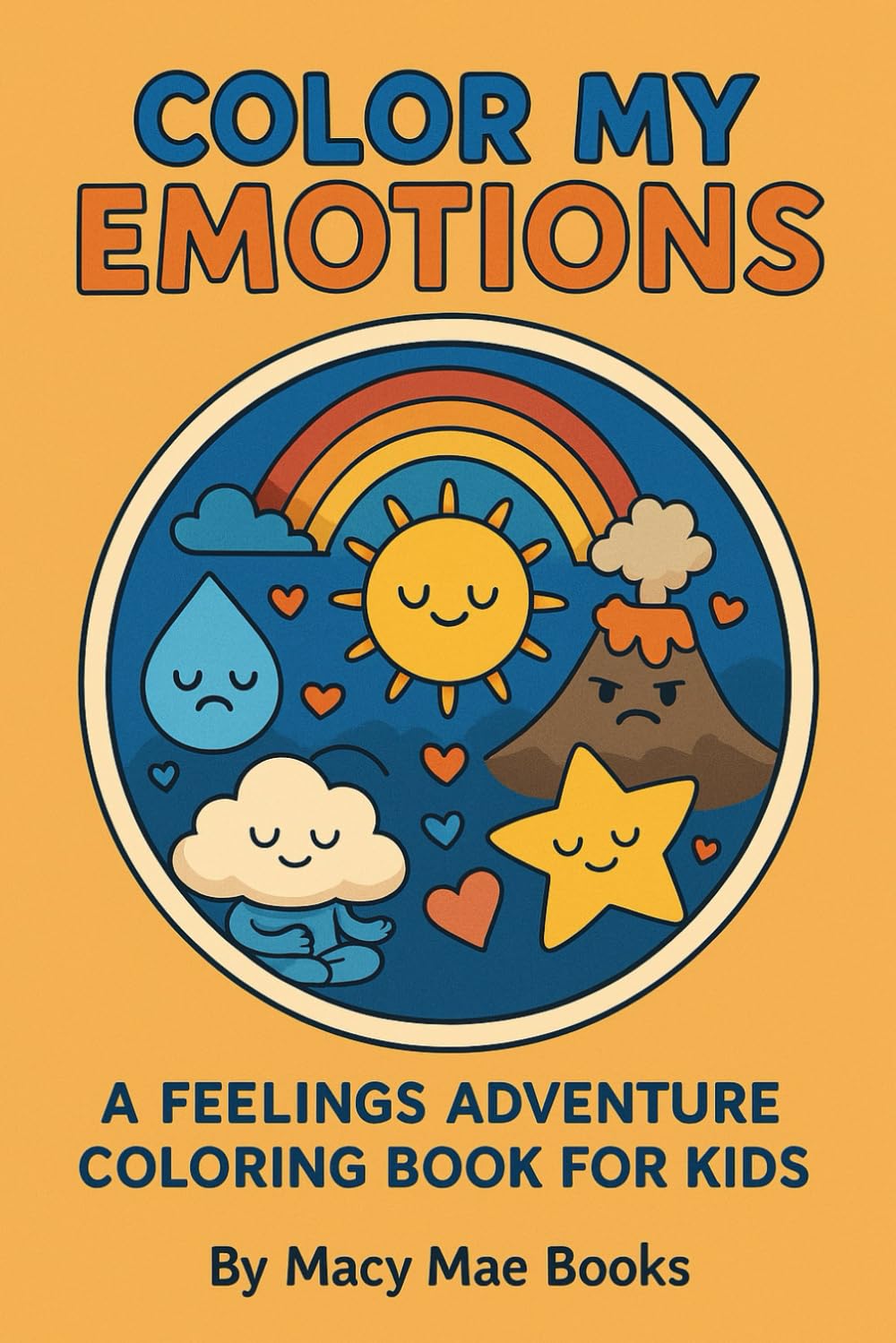 Color My Emotions: A Feelings Adventure Coloring Book for autistic kids