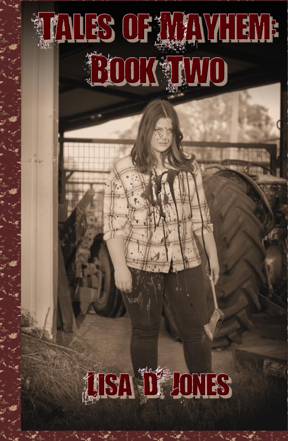 Tales of Mayhem: Book Two: A Collection of Short Stories