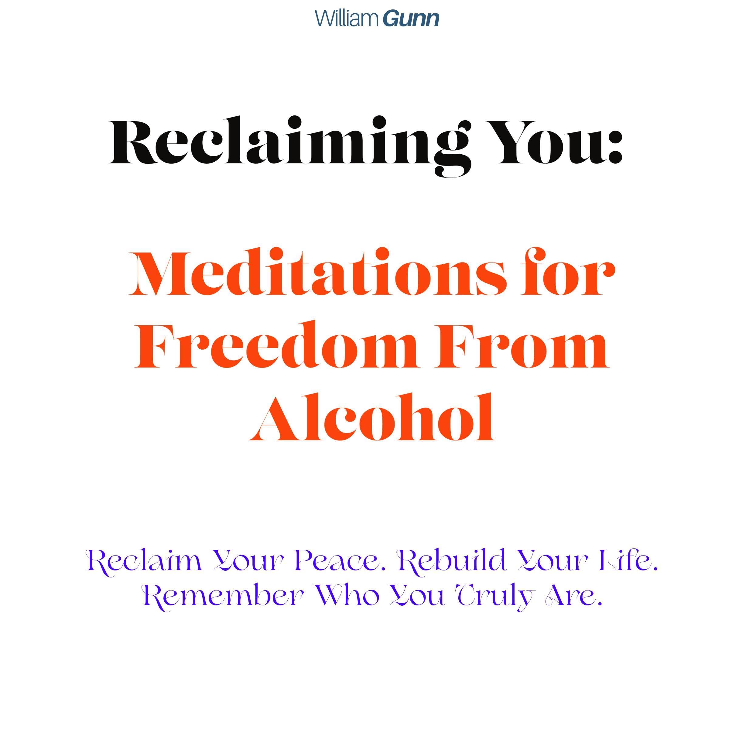 Reclaiming You: Meditations for Freedom from Alcohol