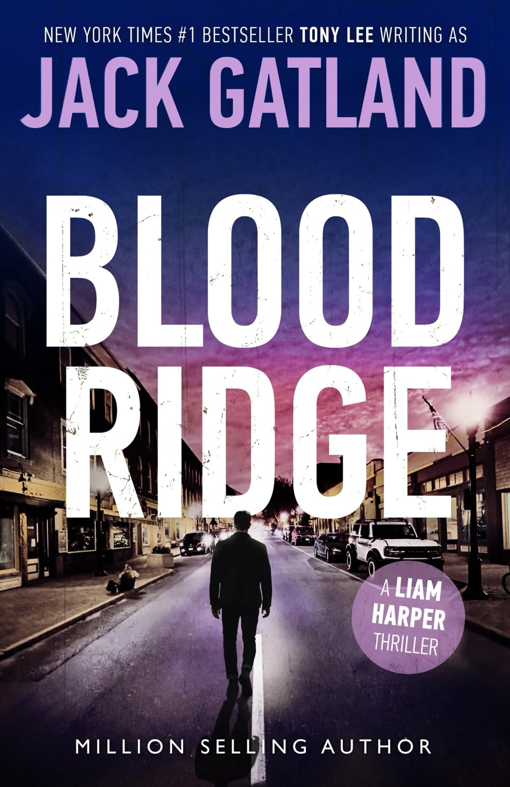 Blood Ridge: The new Liam Harper thriller from the New York Times #1 Bestseller