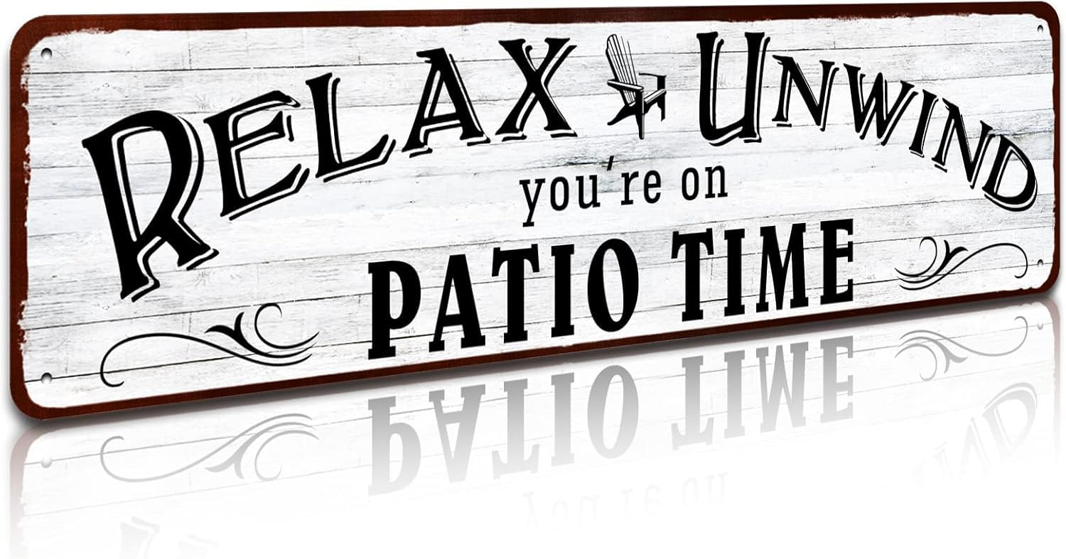 Patio Wall Decor Backyard Patio Signs And Decor Outdoor 4x16 Inch Tin Sign For Home,Bar,Porch - Relax Unwind You're On Patio Time