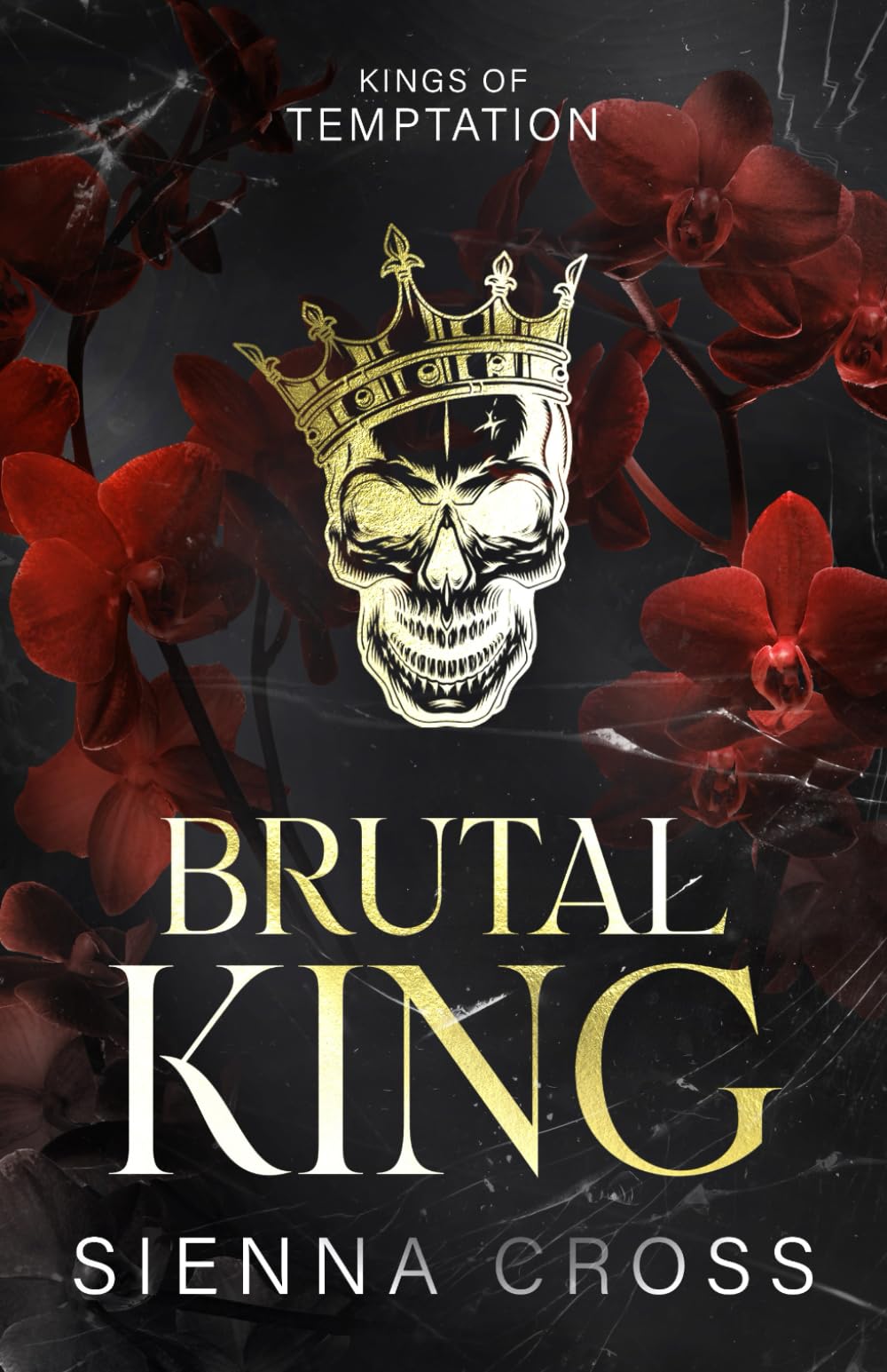 Brutal King: Special Discreet Cover Edition: 3 (Kings of Temptation (Special Discreet Cover Editions))