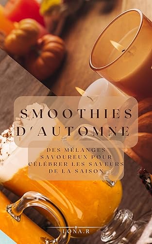 Smoothie d'automne ( recette de smoothie, milkshake, automne, pumpkin spice, recette facile smoothie detox): recette de smoothie, milkshake, automne, pumpkin spice, recette facile, detox