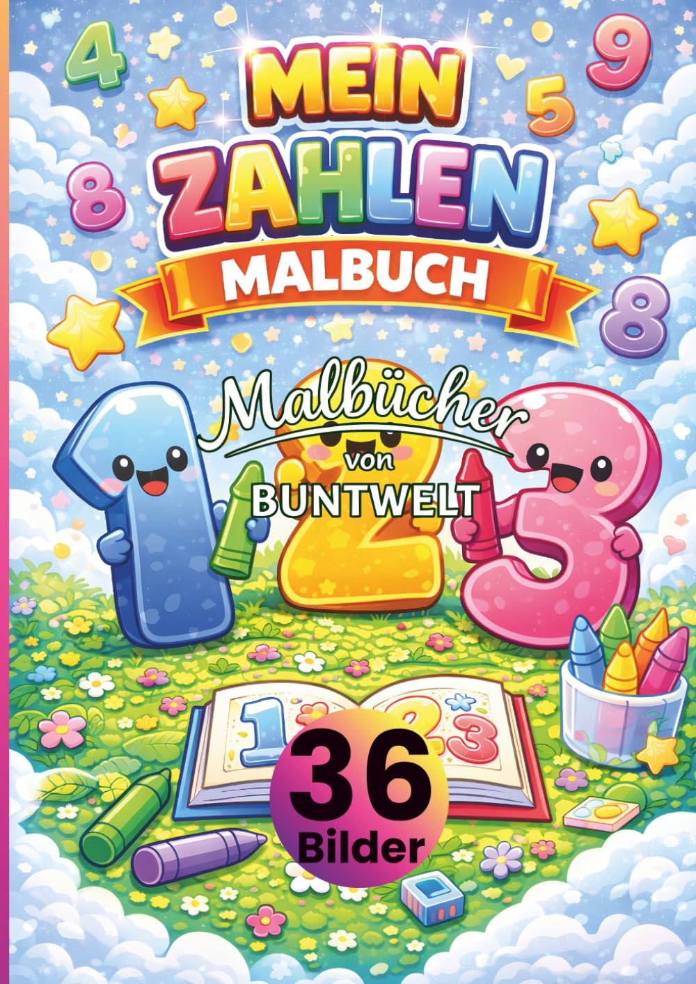Mein Zahlen Malbuch für Kinder ab 3 Jahren: 36 süße Zahlen zum Ausmalen | Ziffern, Zahlenformen & kleine Lernmotive • große, einfache Linien • jede ... Kreativität, Feinmotorik & Konzentration