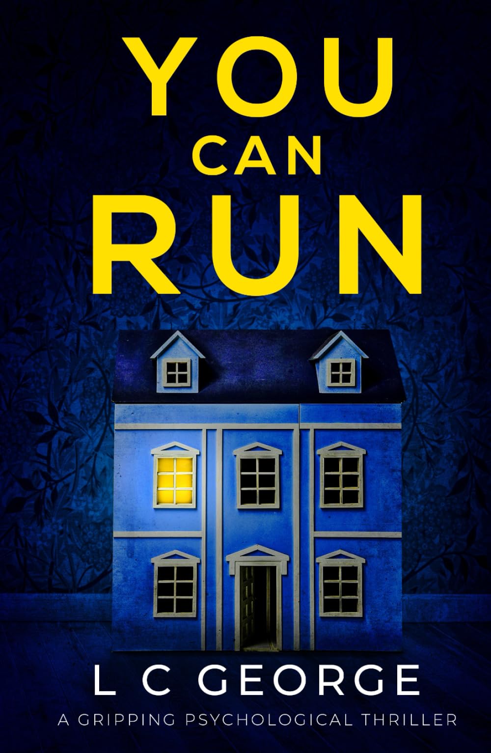 You Can Run: a gripping psychological thriller