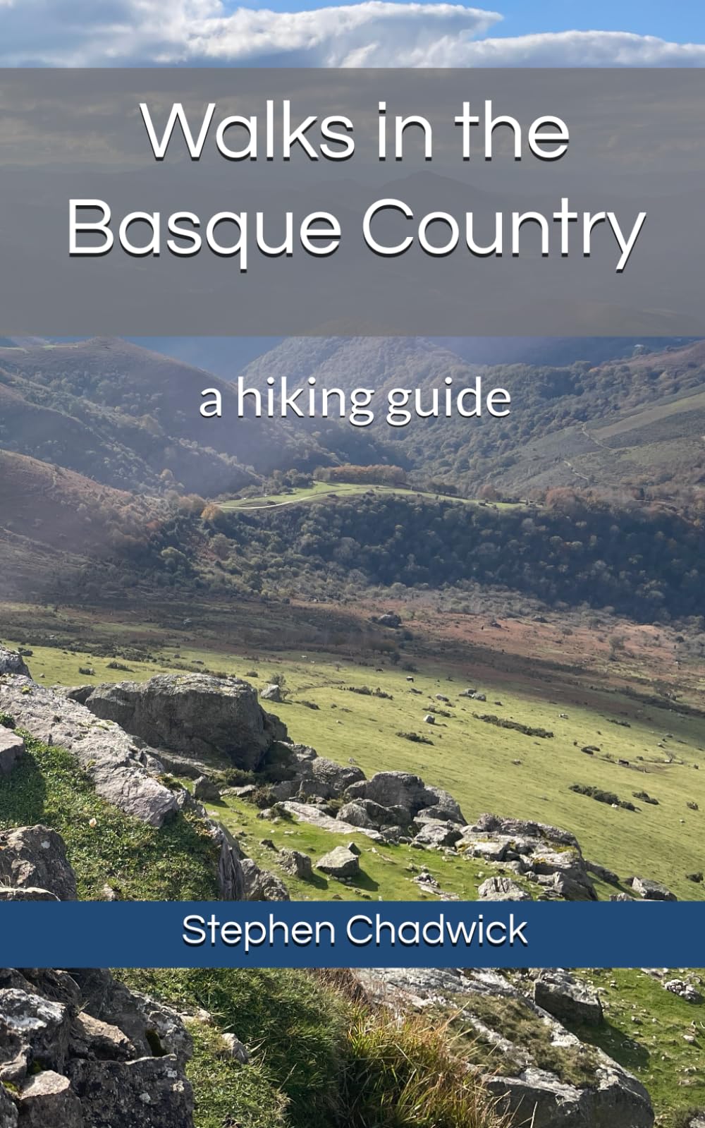 Walks in the Basque Country: France and Spain - a hiking guide