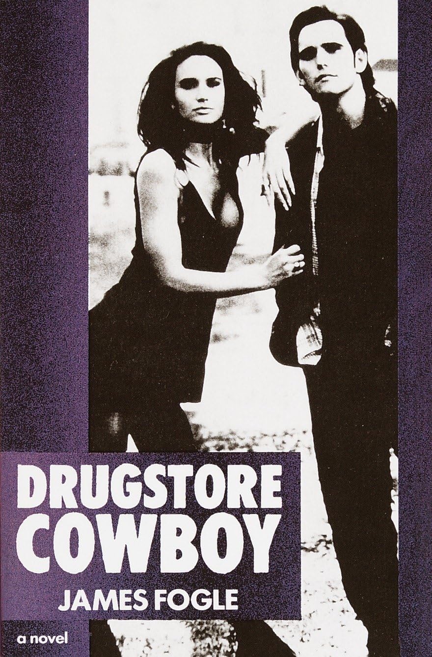 Amazon | Drugstore Cowboy: A Novel | Fogle, James | Movie Tie-Ins