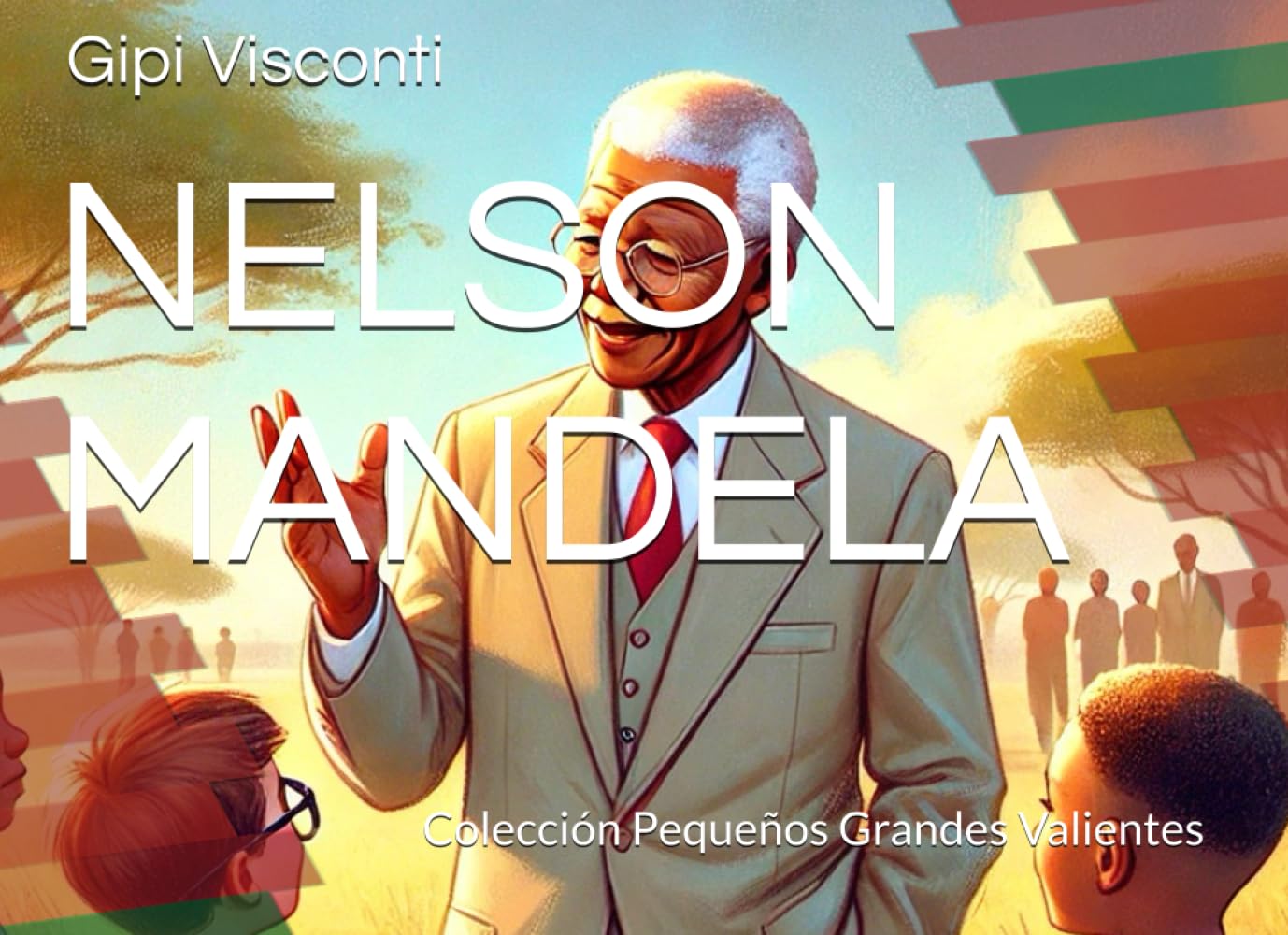 NELSON MANDELA: El niño que eligió el diálogo