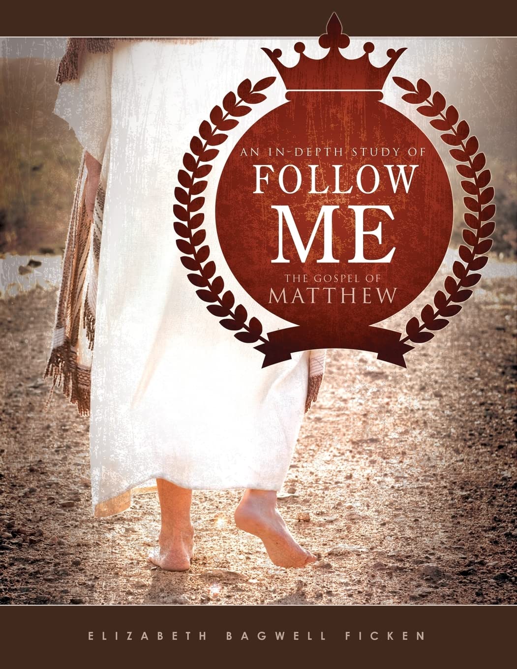Follow Me: An in-depth study of the Gospel of Matthew (In-depth Bible Study Series by Elizabeth Ficken)