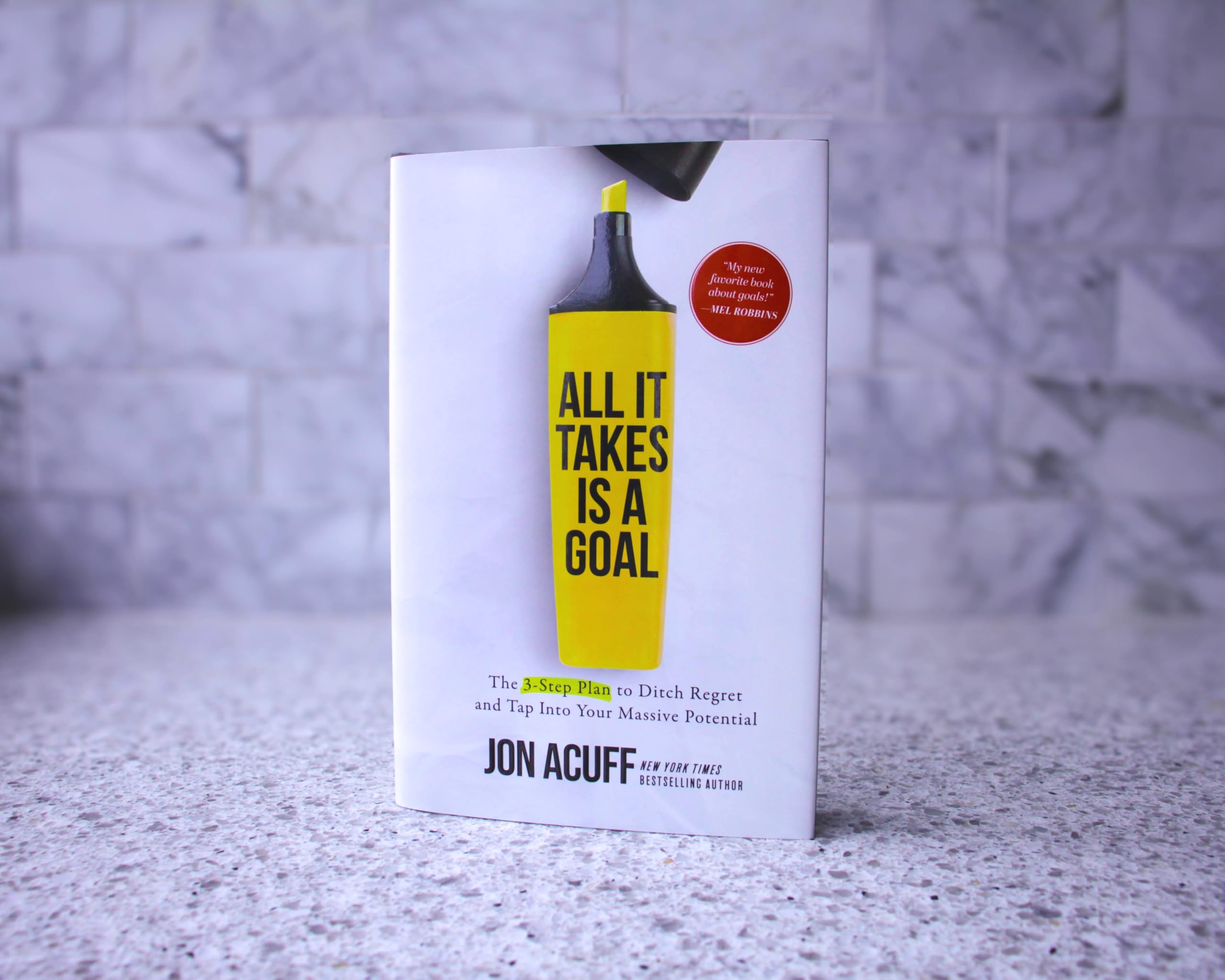 All It Takes Is a Goal: The 3-Step Plan to Ditch Regret and Tap Into Your Massive Potential - Image 4